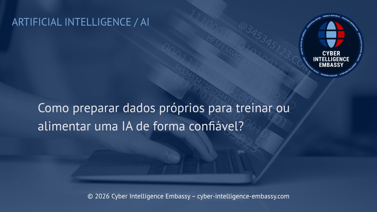 Como preparar dados próprios para treinar ou alimentar uma IA de forma confiável?