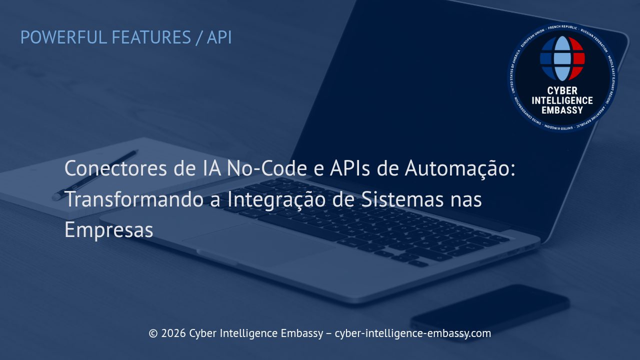 Conectores de IA No-Code e APIs de Automação: Transformando a Integração de Sistemas nas Empresas