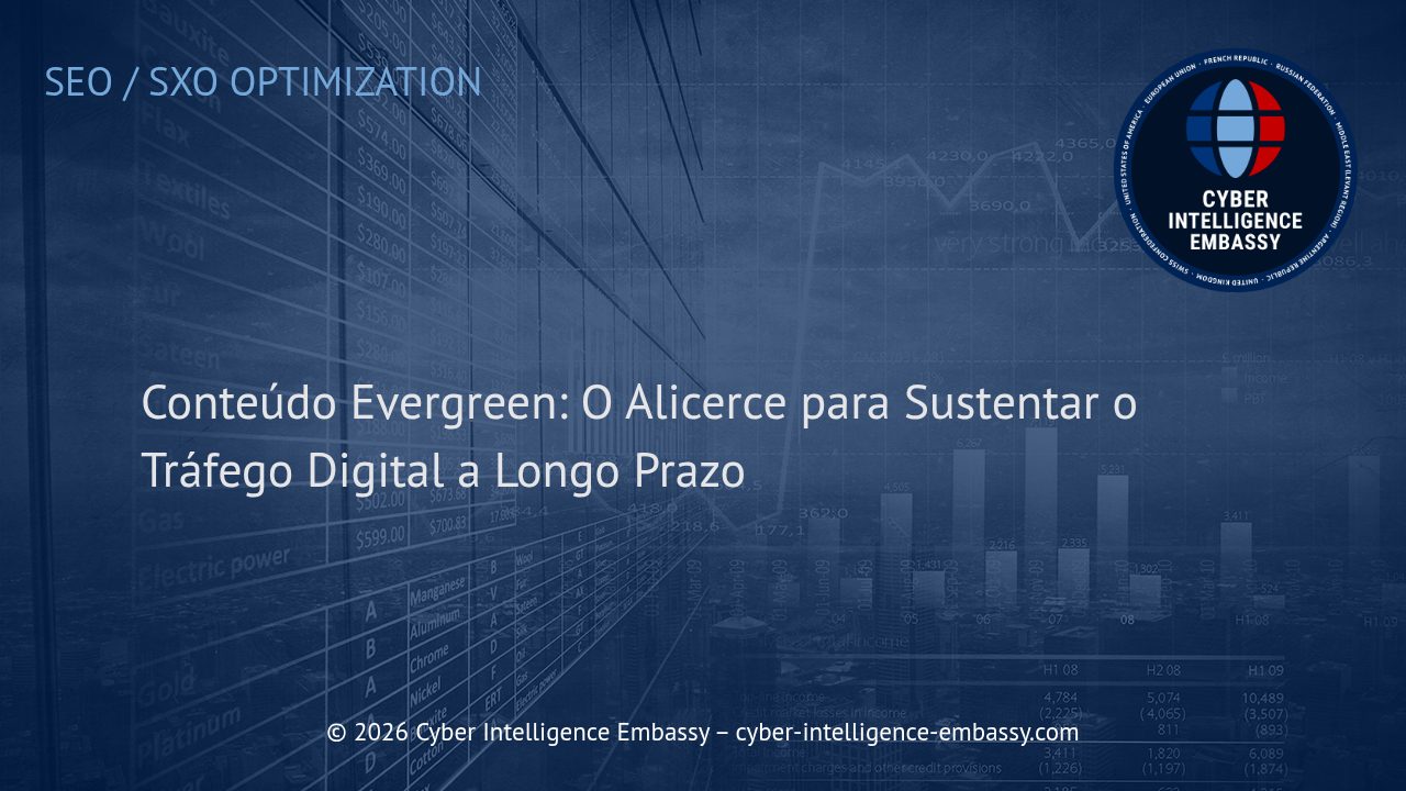 Conteúdo Evergreen: O Alicerce para Sustentar o Tráfego Digital a Longo Prazo