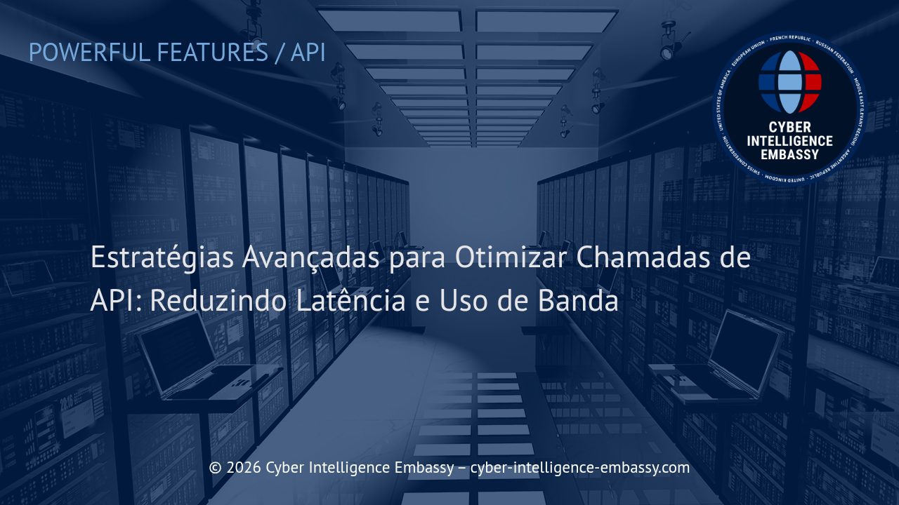 Estratégias Avançadas para Otimizar Chamadas de API: Reduzindo Latência e Uso de Banda
