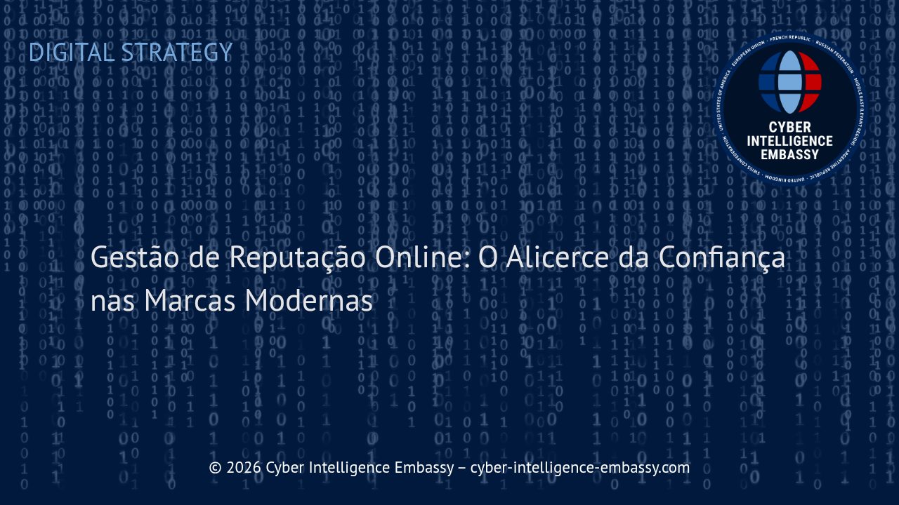 Gestão de Reputação Online: O Alicerce da Confiança nas Marcas Modernas