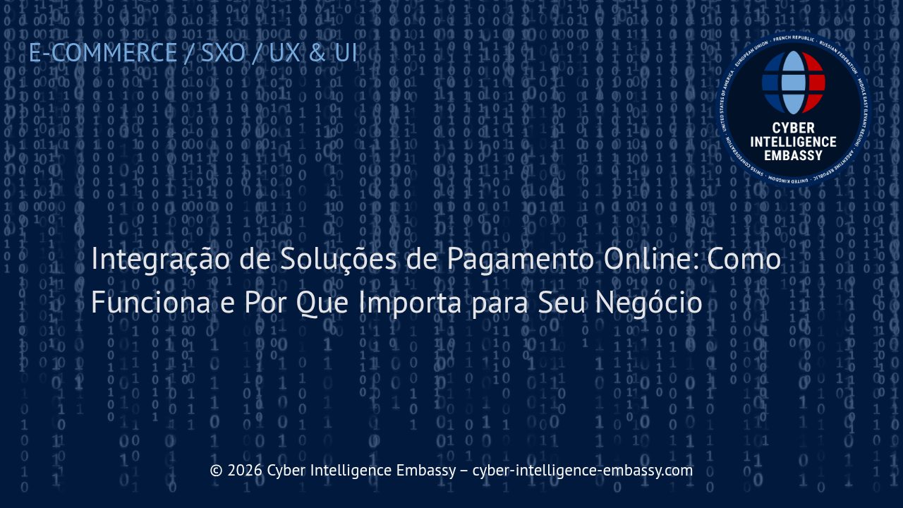 Integração de Soluções de Pagamento Online: Como Funciona e Por Que Importa para Seu Negócio