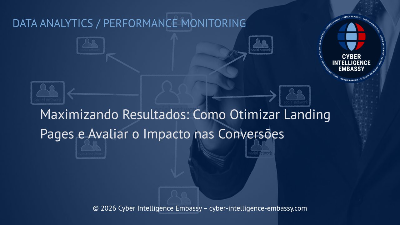 Maximizando Resultados: Como Otimizar Landing Pages e Avaliar o Impacto nas Conversões