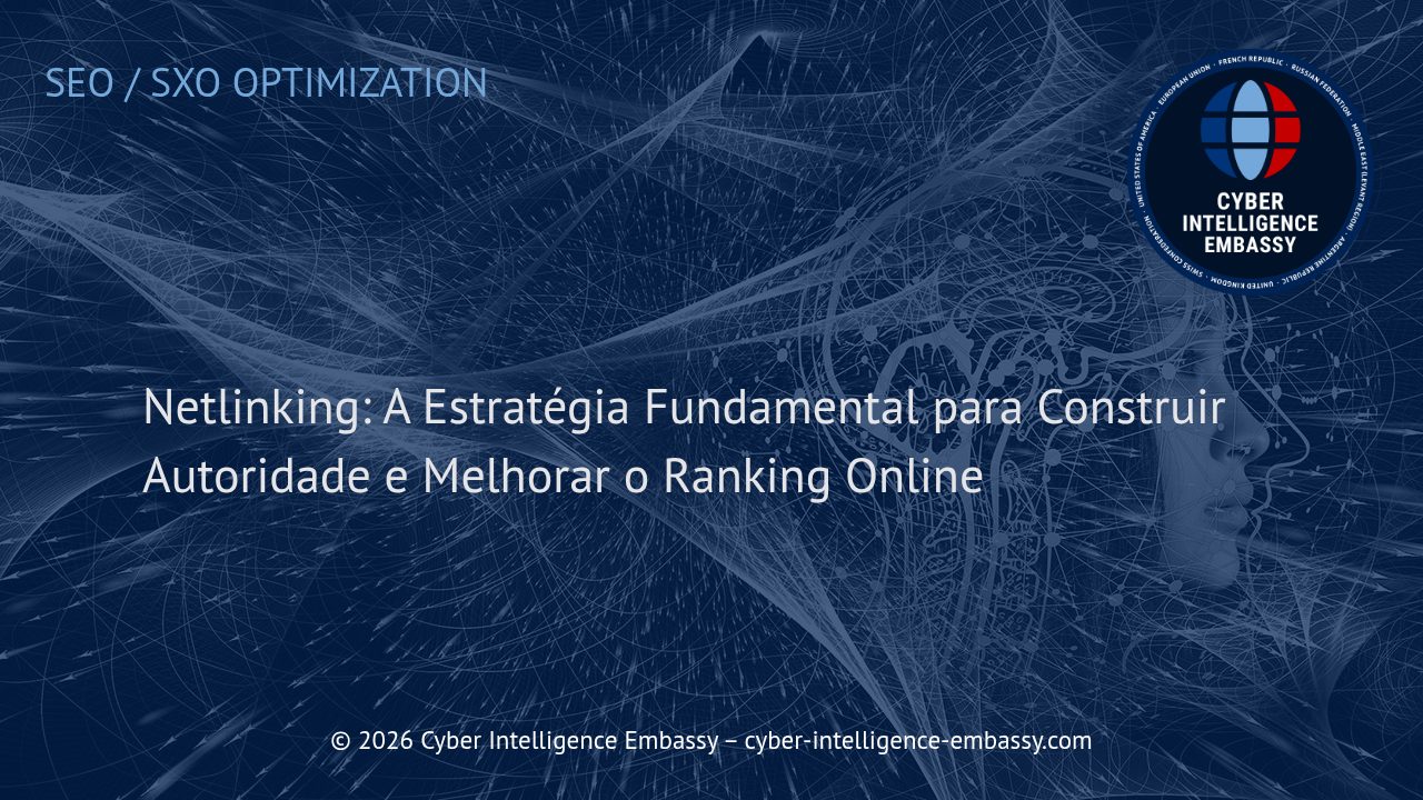 Netlinking: A Estratégia Fundamental para Construir Autoridade e Melhorar o Ranking Online