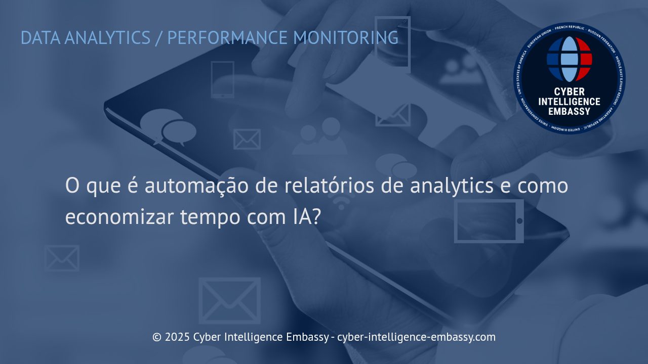 Automação de Relatórios de Analytics: Como a IA Está Transformando a Produtividade Corporativa