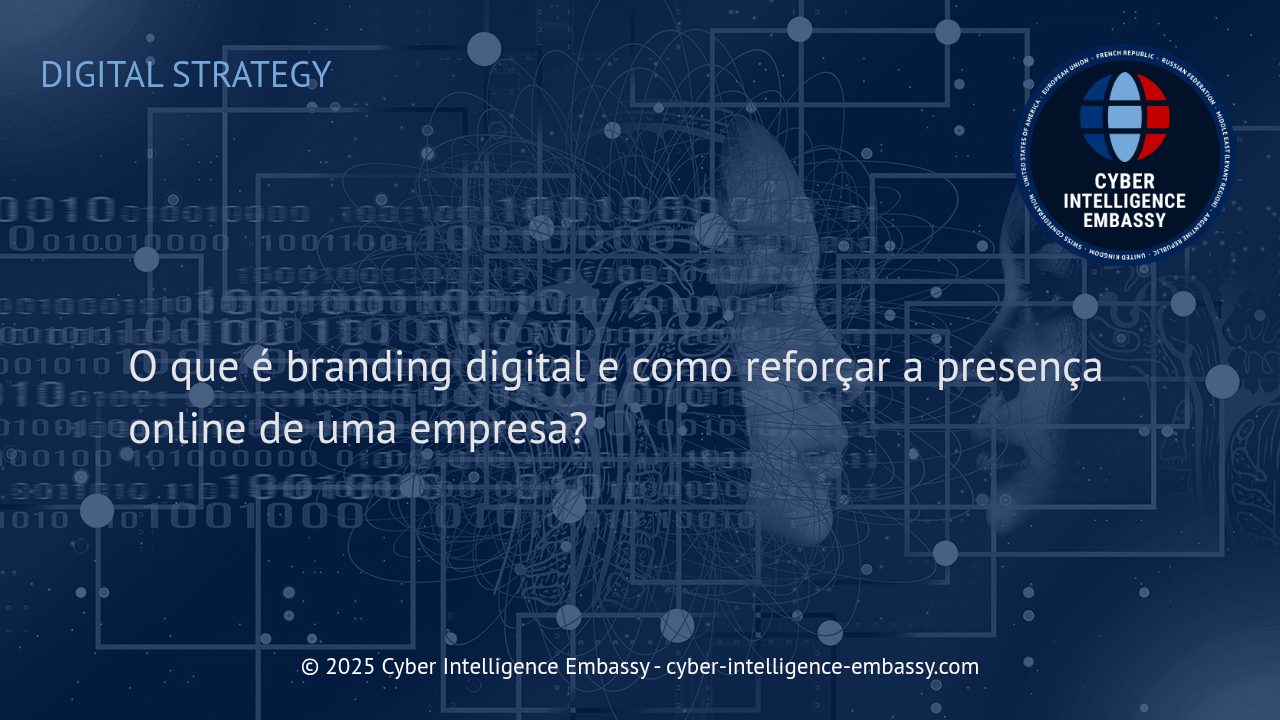 Branding Digital: Impulsione a Presença Online da Sua Empresa com Estratégias Inteligentes