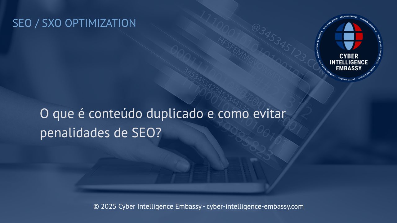 Como o Conteúdo Duplicado Impacta o SEO e Boas Práticas para Proteger seu Site