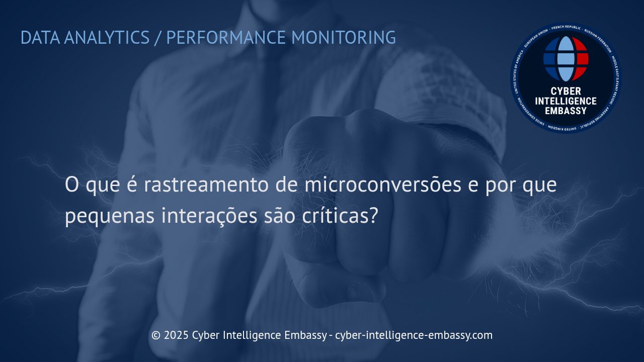 A Importância Estratégica do Rastreamento de Microconversões para o Sucesso Digital