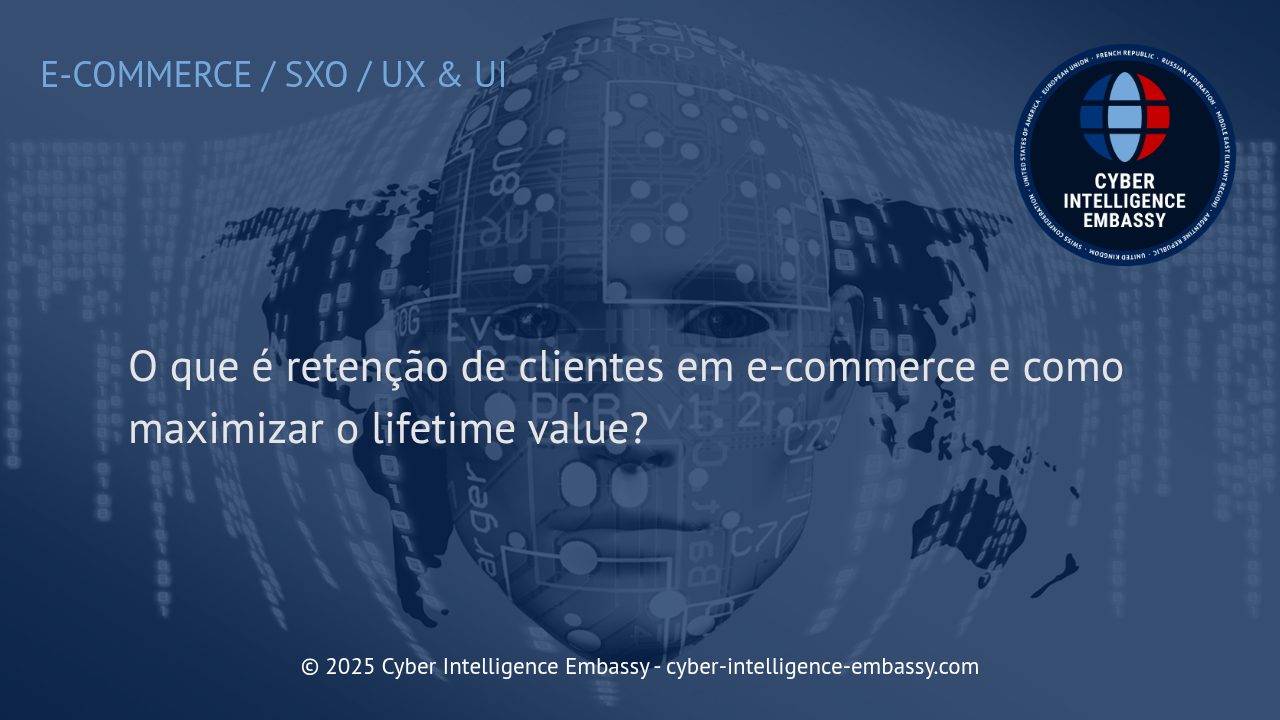 Estratégias Inteligentes para Reter Clientes e Maximizar o Lifetime Value em E-commerce