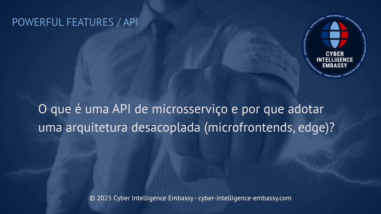APIs de Microsserviços e Arquitetura Desacoplada: Vantagens Estratégicas para Empresas Modernas