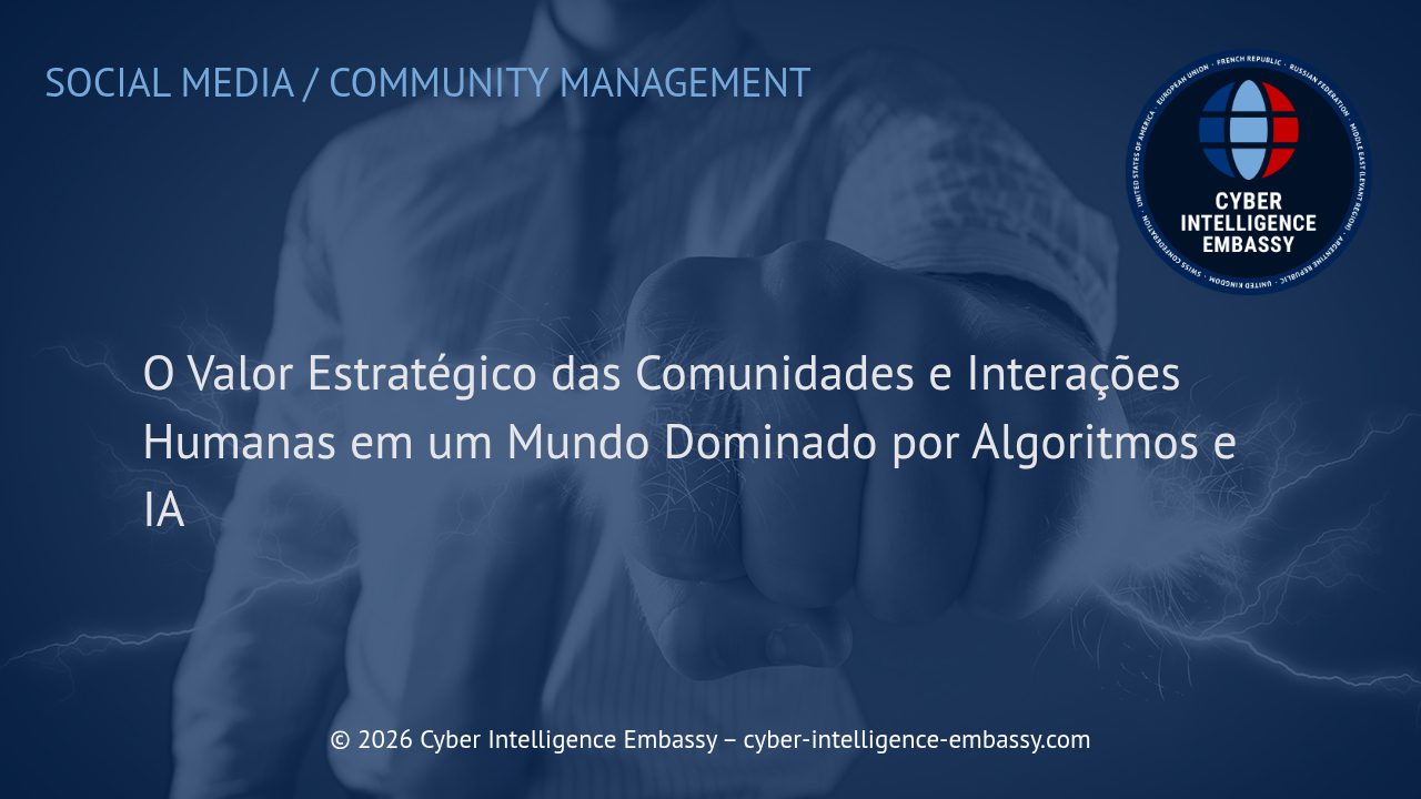 O Valor Estratégico das Comunidades e Interações Humanas em um Mundo Dominado por Algoritmos e IA