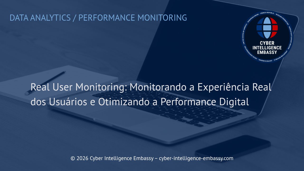 Real User Monitoring: Monitorando a Experiência Real dos Usuários e Otimizando a Performance Digital